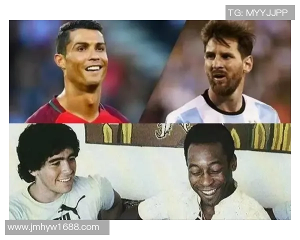 全球历史足球巨星盘点 从贝利到梅西谁才是最伟大的球员